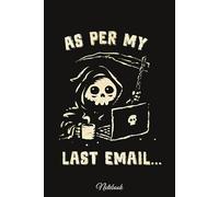 As Per My Last Email Notebook: College Ruled Lined Notebook | Cottagecore Aesthetic Journal for School