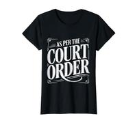 As Per The Court Order Lawyer Legal Attorney ||- Value Graphic T-Shirt