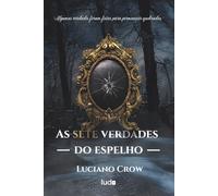 As Sete Verdades do Espelho: Um suspense psicológico com mistério, memórias e segredos de família
