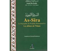 as-Sîra, la biographie du prophète Mohammed: Les débuts de l'islam