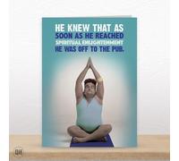 As Soon As He Reached Spiritual Enlightenment... - Funny Yoga Greetings Card