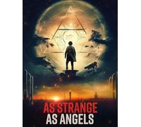 As Strange As Angels