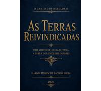 As terras reivindicadas: Uma estória de Kaalithea, a terra dos três esplendores