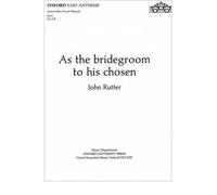 [(As the Bridegroom to His Chosen: Vocal Score)] [Author: John Rutter] published on (April, 1990)