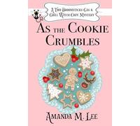 As the Cookie Crumbles: 8 (A Two Broomsticks Gas & Grill Witch Cozy Mystery)