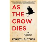 As the Crow Dies: 1 (An Asheville Mystery)