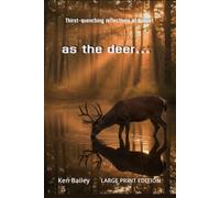 As the Deer: Thirst-Quenching Reflections at Sunset