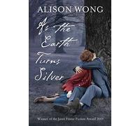 As the Earth Turns Silver