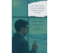 as the new year carries your name away