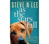 As The Stars Fall: A Book for Dog Lovers