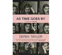 As Time Goes By – Living in the Sixties with John Lennon & Paul McCartney – Faber & Faber