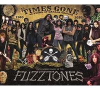 As Times Gone - The Lysergic Legacy of the Fuzztones