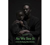 As We See It : Artists Redefining Black Identity
