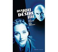 As You Desire Me (Oberon Modern Plays)