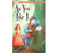 As You Like It: A Shakespeare Children's Story (Easy Classics) (20 Shakespeare Children's Stories (Easy Classics))