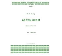 As You Like It: An Opera in Four Acts - Vol. 1 (Classical Music Scores)