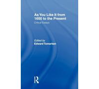 As You Like It: Critical Essays (Shakespeare Criticism)