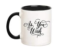 As You Wish | Princess Bride Coffee Lovers' Mug (Black), 11Oz Novelty Ceramic Drinking Cupinspirational Birthday C4Gifts for Friends, Coworkers, Him Her Dad Mom