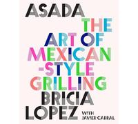 Asada by Bricia Lopez, Javier Cabral - 9781419762888