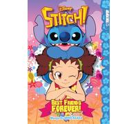 Asada, Miho - Disney Stitch! Best Friends Forever (Disney Manga: Stitch!)