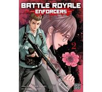 Battle Royale: Enforcers, Vol. 2 : Volume 2