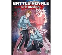 Battle Royale: Enforcers, Vol. 3 (Volume 3)