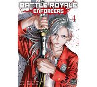 Asada, Yukai - Battle Royale: Enforcers, Vol. 4: Enforcers 4: Volume 4