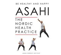 Asahi: The Nordic Health Practice