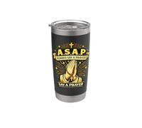 ASAP Always Say A Prayer Rosary Catholic Christian Stainless Steel Insulated Tumbler