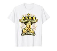ASAP Always Say A Prayer Rosary Catholic Christian Value Graphic T-Shirt, Men, White, L