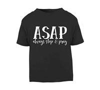 ASAP Always Stop and Pray Religious Faith Quote [FHSVG] Short Sleeve Cotton Toddler t Shirt, 3-4 Years, Black