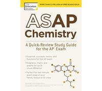 ASAP Chemistry: A Quick-Review Study Guide for the AP Exam (College Test Prep)