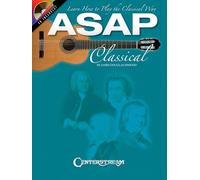 ASAP Classical Guitar: Learn How to Play the Classical Way