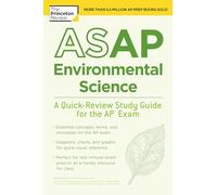 ASAP Environmental Science: A Quick-Review Study Guide for the AP Exam (College Test Prep)