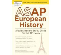 ASAP European History: A Quick-Review Study Guide for the AP Exam (College Test Prep)