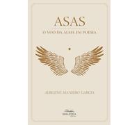 Asas: O Voo da Alma em Poesia