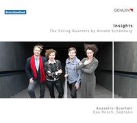 Schonberg / Asasello - Insights, The String Quartets by Arnold Schoenberg [New C