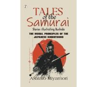Asataro Miyamori TALES OF THE SAMURAI (Paperback)