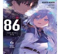 Asato Asato 86 - EIGHTY-SIX, VOL. 6 (LIGHT NOVEL) Book Book Asato Asato Multicolor