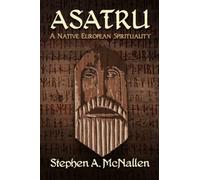 Asatru: A Native European Spirituality