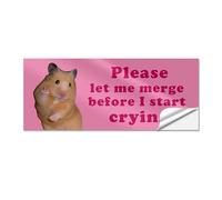 ASAVI Funny Car Bumper Sticker - Cute Hamster Vinyl Decal with “Please Let Me Merge Before I Start Crying” Text, Pink Background, Waterproof & Fade-Resistant, 8.6in for Cars, Trucks, SUVs