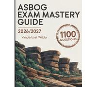 ASBOG Exam Mastery Guide 2026/2027: The Ultimate Study Resource for Success With 1100 Practice Questions