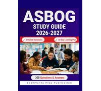 ASBOG EXAM STUDY GUIDE 2026-2027: Learn Exam Essentials for Geology Certification