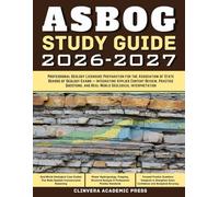 ASBOG Study Guide 2026-2027: Professional Geology Licensure Preparation for the Association of State Boards of Geology Exams - Integrating Applied ... and Real-World Geological Interpretation