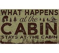 asbwuo What Happens at The Cabin Stays at The Cabin for Ski Lodge Metal Sign Ski Resort Ski Hut Roadside Vintage Sign Nice Sign 6x8 inch