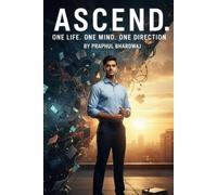ASCEND: One Life. One Mind. One Direction.