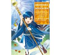 Ascendance of a Bookworm (Manga) Part 2 Volume 7