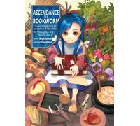 Ascendance of a Bookworm: Part 1 Volume 1 : Part 1 Volume 1