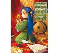 Ascendance of a Bookworm: Part 2 Volume 3 : Part 2 Volume 3