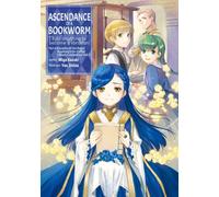 You Shiina – Ascendance of a Bookworm: Part 4 Volume 3 (Volume 15) – Light Novel – Yen Press